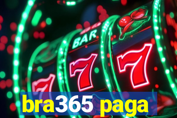 bra365 paga
